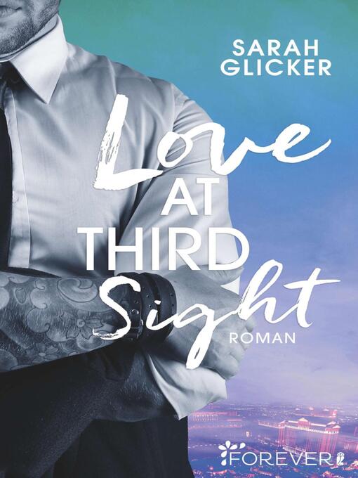 Title details for Love at Third Sight by Sarah Glicker - Available